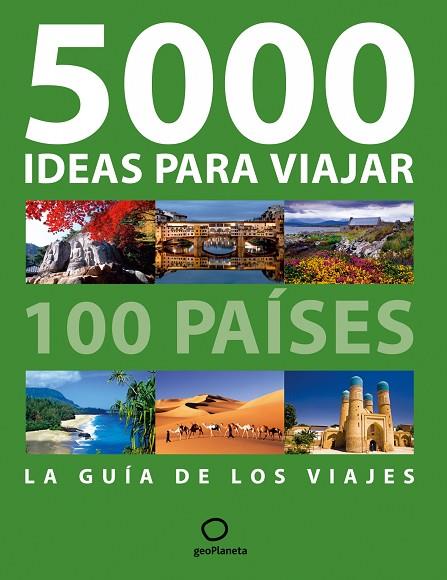 5000 IDEAS PARA VIAJAR 100 PAISES | 9788408087410 | VV.AA.