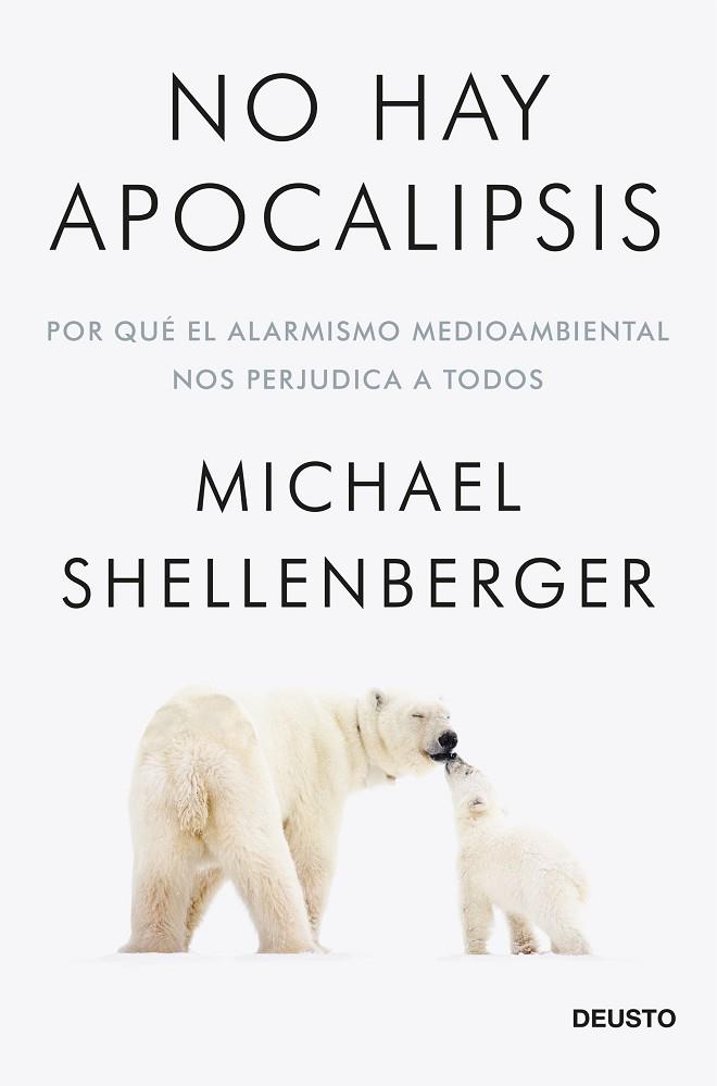 No hay apocalipsis | 9788423432257 | Michael Shellenberger