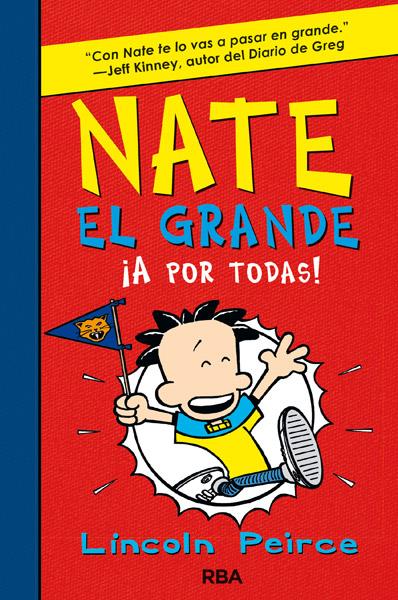 NATE EL GRANDE ¡A POR TODAS! | 9788427204065 | PEIRCE, LINCOLN