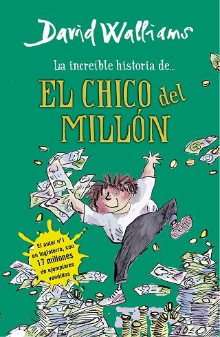 LA INCREIBLE HISTORIA DE EL CHICO DEL MILLON | 9788490430347 | DAVID WALLIAMS