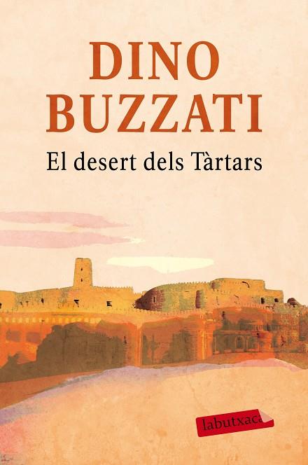 EL DESERT DELS TARTARS | 9788416600281 | DINO BUZZATI