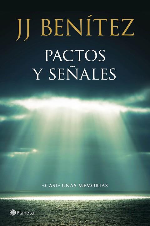 PACTOS Y SEÑALES | 9788408136781 | J. J. BENITEZ