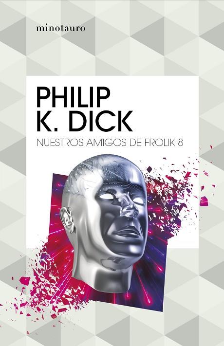Nuestros amigos de Frolik 8 | 9788445007327 | Philip K. Dick