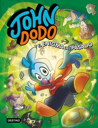 John Dodo 02 John Dodo y el enigma del pasado | 9788408241713 | John Dodo