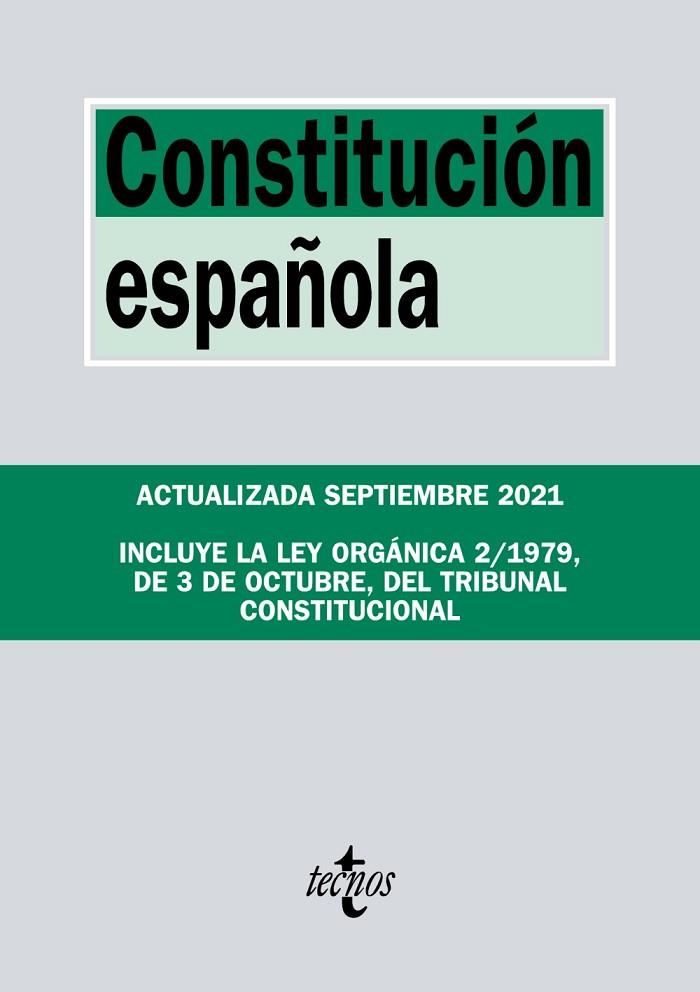 CONSTITUCIÓN ESPAÑOLA ACTUALIZADA SEPTIEMBRE 2021 | 9788430982806 | EDITORIAL TECNOS