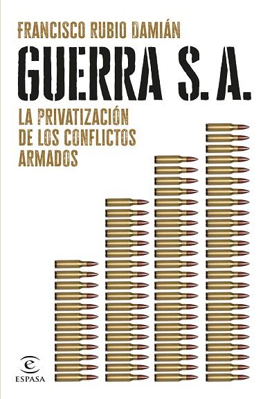 Guerra S A | 9788467072563 | Francisco Rubio Damian