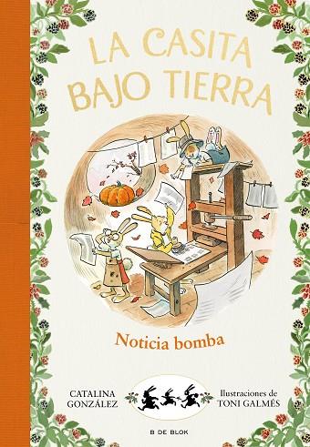 LA CASITA BAJO TIERRA 05 NOTICIA BOMBA! | 9788417921224 | CATALINA GONZALEZ VILAR