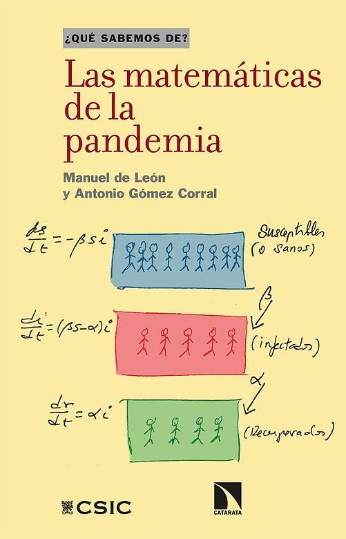 Las matemáticas de la pandemia | 9788413521022 | ANTONIO GOMEZ CORRAL & MANUEL DE LEON