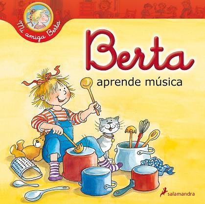 BERTA APRENDE MUSICA | 9788498386417 | SCHNEIDER, LIANE & WENZEL BÜRGER, EVA