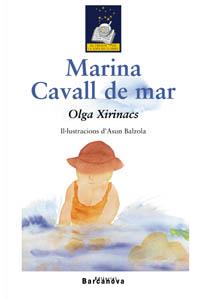 MARINA CAVALL DE MAR | 9788448915568 | OLGA XIRINACS