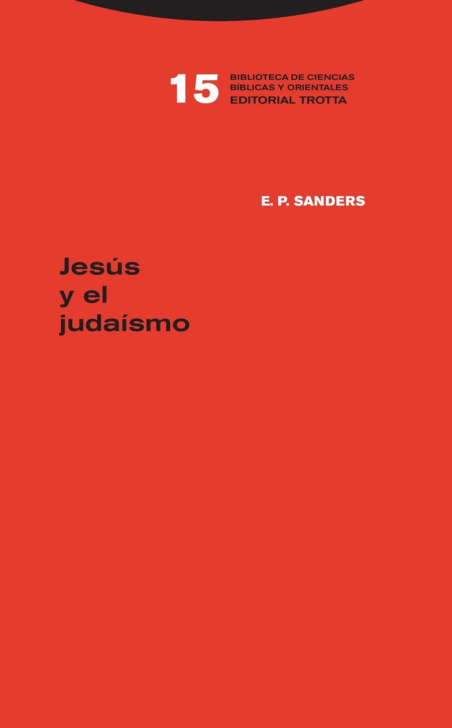 Jesús y el judaísmo | 9788498799736 | E. P. SANDERS