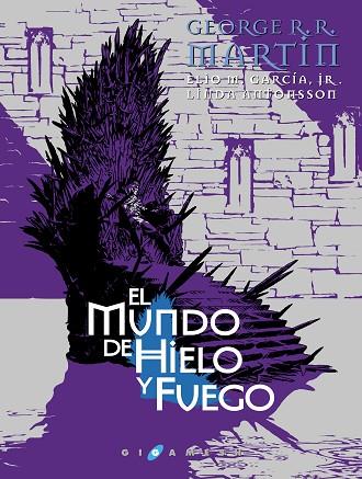 EL MUNDO DE HIELO Y FUEGO | 9788416035342 | GEORGE R. R. MARTIN & ANTONNSSON & GARCIA