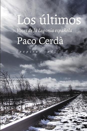 LOS ULTIMOS VOCES DE LA LAPONIA ESPAÑOLA | 9788415862765 | PACO CERDA ARROYO