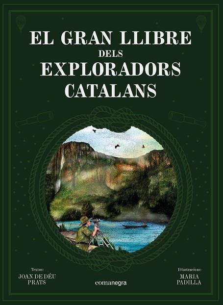El gran llibre dels exploradors catalans | 9788418022739 | Joan De Deu Prats
