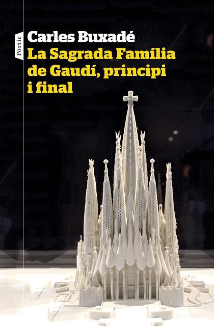 La Sagrada Família de Gaudí | 9788498094718 | Carles Buxadé