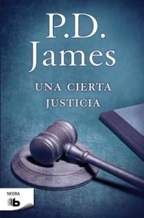 CIERTA JUSTICIA, UNA | 9788498726749 | JAMES, P.D.