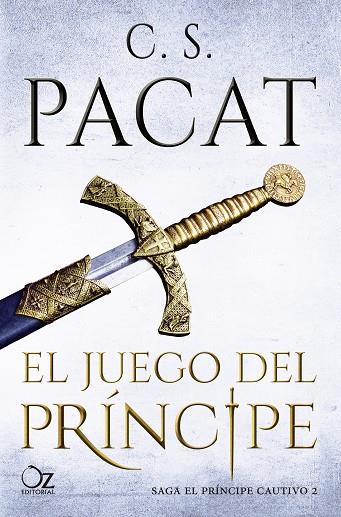 PRINCIPE CAUTIVO 2 EL JUEGO DEL PRINCIPE | 9788417525033 | C. S. PACAT