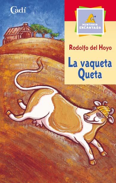 LA VAQUETA QUETA | 9788447411238 | RODOLFO DEL HOYO