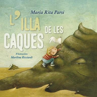 L'ILLA DE LES CAQUES | 9788491452461 | MARIA RITA PARSI