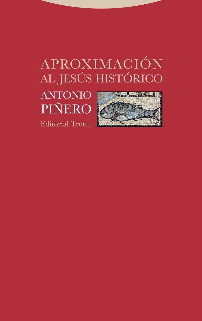 Aproximación al Jesús histórico | 9788498797619 | ANTONIO PIÑERO
