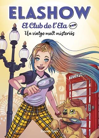 Elashow El Club de l'Ela Top 02 Un viatge molt misteriós | 9788418134418 | Elaia Martínez