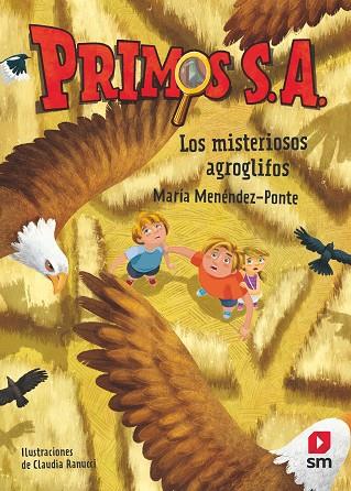 PRIMOS S.A. 06 LOS MISTERIOSOS AGROGLIFOS | 9788413189710 | María Menéndez Ponte