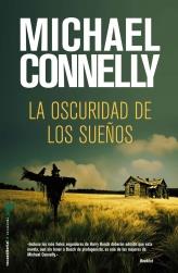 OSCURIDAD DE LOS SUEÑOS, LA | 9788499183374 | MICHAEL CONNELLY
