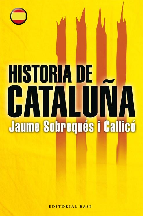 HISTORIA DE CATALUNYA | 9788492437580 | JAUME SOBREQUES I CALLICO
