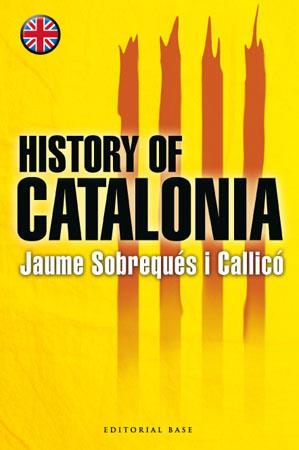 HISTORY OF CATALONIA  | 9788485031863 | SOBREQUES I CALLICO, JAUME