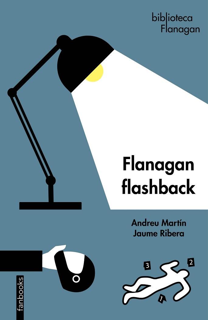 Flanagan Flashback | 9788419150127 | Andreu Martín & Jaume Ribera