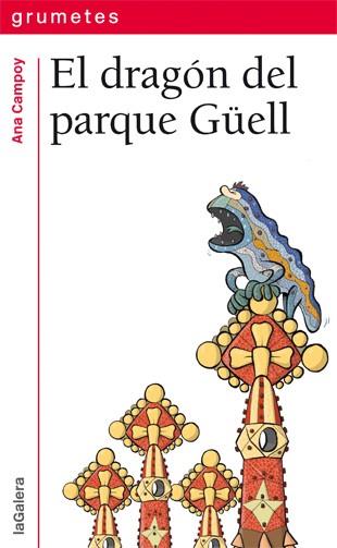 EL DRAGON DEL PARQUE GUELL | 9788424652517 | CAMPOY, ANA
