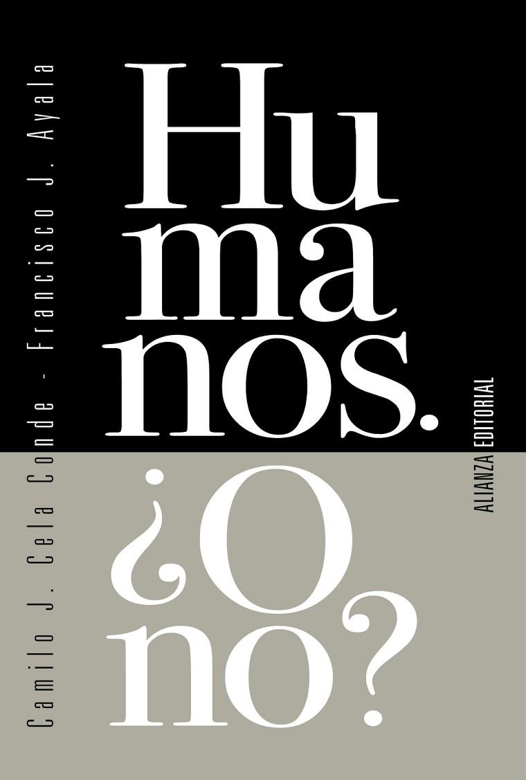 HUMANOS ¿O NO? | 9788413620985 | CAMILO J. CELA CONDE & FRANCISCO J. AYALA