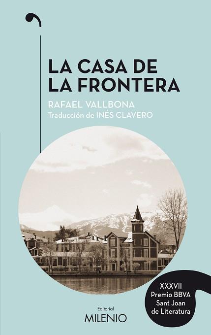 LA CASA DE LA FRONTERA | 9788497438506 | RAFAEL VALLBONA SALLENT