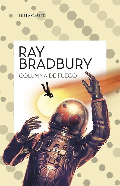 Columna de fuego | 9788445007617 | Ray Bradbury