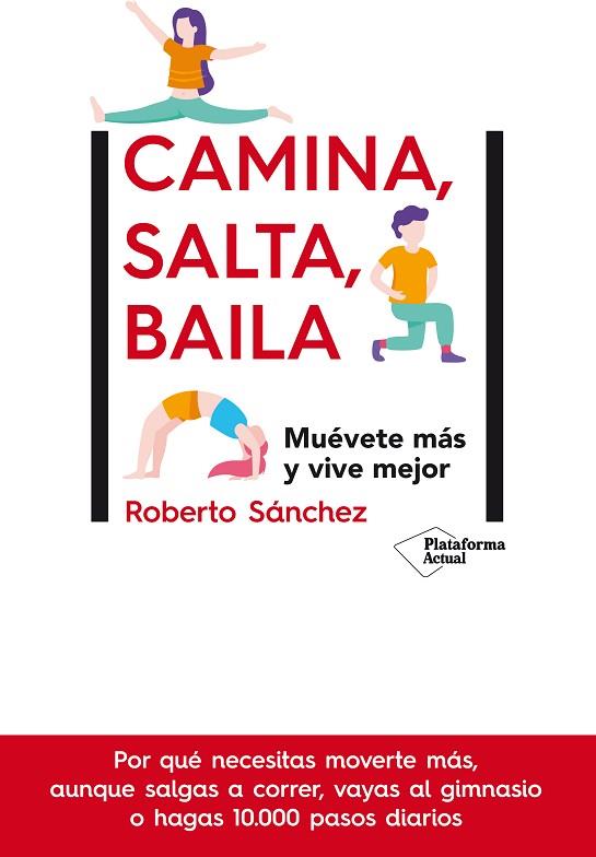 CAMINA SALTA BAILA | 9788417886448 | ROBERTO SANCHEZ