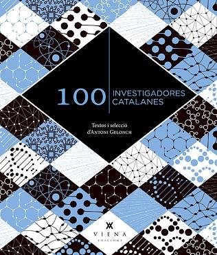 100 investigadores catalanes | 9788419474360 | Antoni Gelonch Viladegut