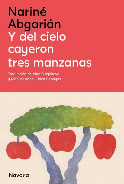Y DEL CIELO CAYERON TRES MANZANAS | 9788419552143 | NARINÉ ABGARIÁN