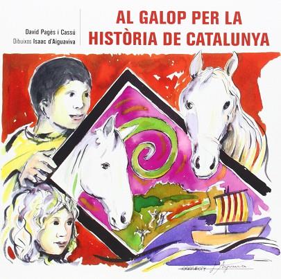 AL GALOP PER LA HISTORIA DE CATALUNYA | 9788494249501 | DAVID PAGES I CASSU