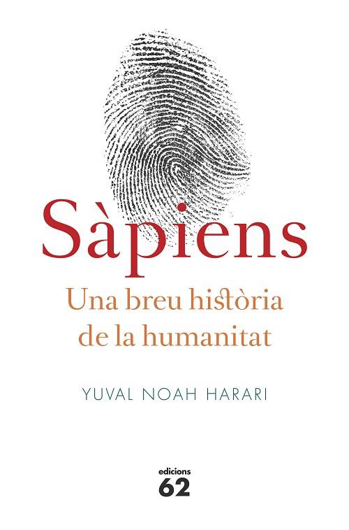 SAPIENS UNA BREU HISTORIA DE LA HUMANITAT | 9788429773187 | YUVAL NOAH HARARI