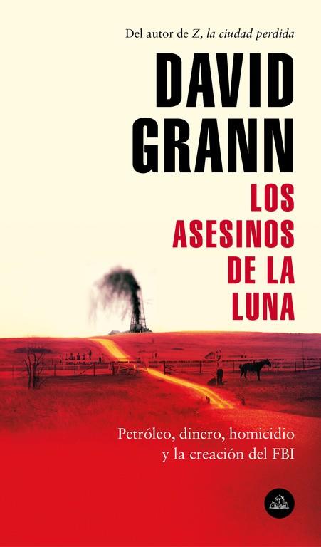 LOS ASESINOS DE LA LUNA | 9788439734321 | DAVID GRANN