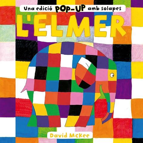 L'ELMER EL POP-UP AMB SOLAPES | 9788448858742 | DAVID MCKEE
