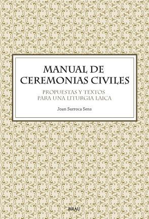 MANUAL DE CEREMONIAS CIVILES | 9788496905108 | JOAN SURROCA I SENS