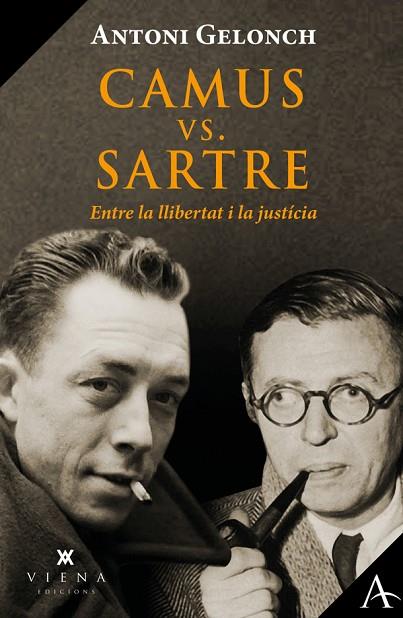 CAMUS VS SARTRE ENTRE LA LLIBERTAT I LA JUSTÍCIA | 9788418908446 | ANTONI GELONCH VILADEGUT