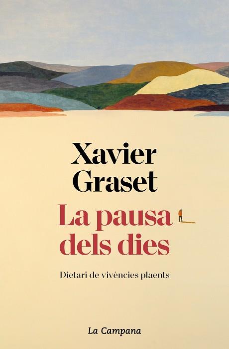 LA PAUSA DELS DIES | 9788419245229 | XAVIER GRASET