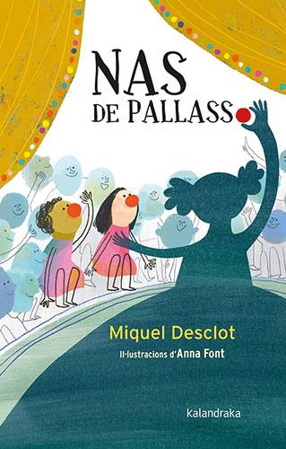 NAS DE PALLASSO | 9788418558481 | Miquel Desclot