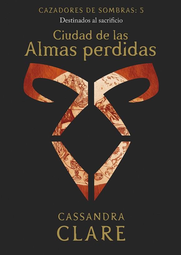 CAZADORES DE SOMBRAS 5 CIUDAD DE LAS ALMAS PERDIDAS   | 9788408215516 | CASSANDRA CLARE