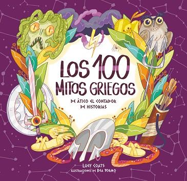 LOS CIEN MITOS GRIEGOS | 9788491079811 | Lucy Coats