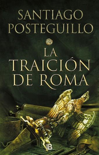 La traición de Roma | 9788466664011 | SANTIAGO POSTEGUILLO