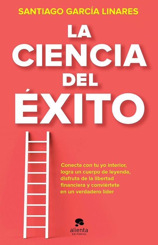 La ciencia del éxito | 9788413441023 | Santiago García Linares