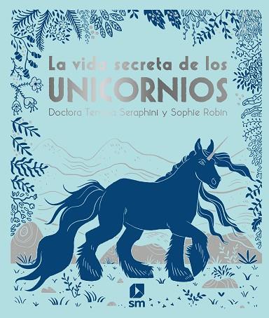 La vida secreta de los unicornios | 9788413180366 | Themisa Seraphini